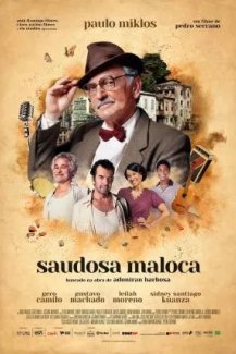 Saudosa Maloca