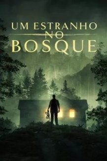 Um Estranho no Bosque